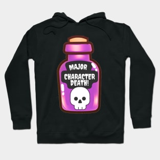 Major Character Death Drink Hoodie